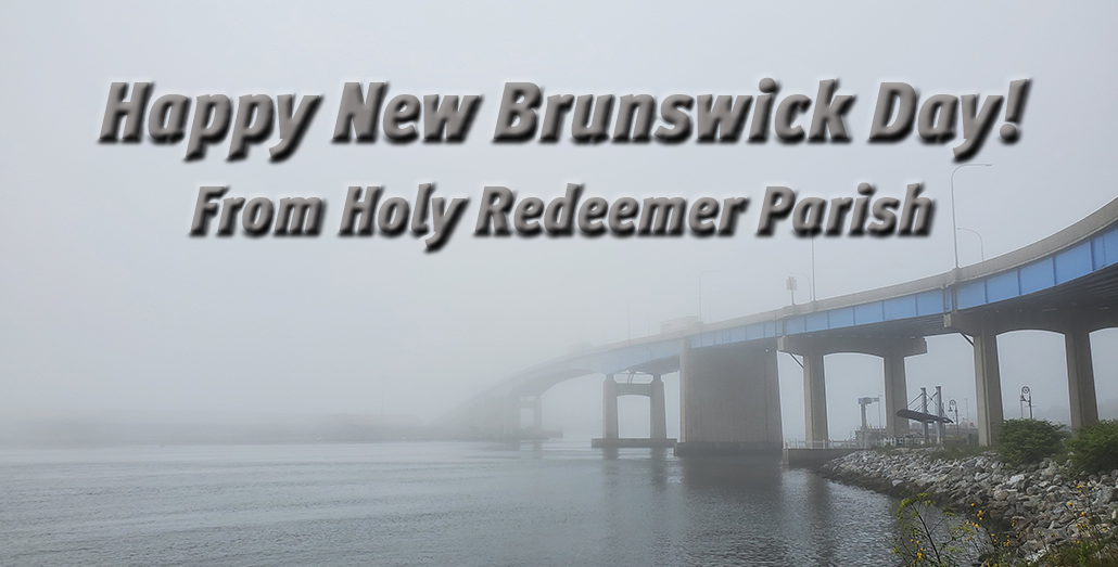 Happy New Brunswick Day Holy Redeemer