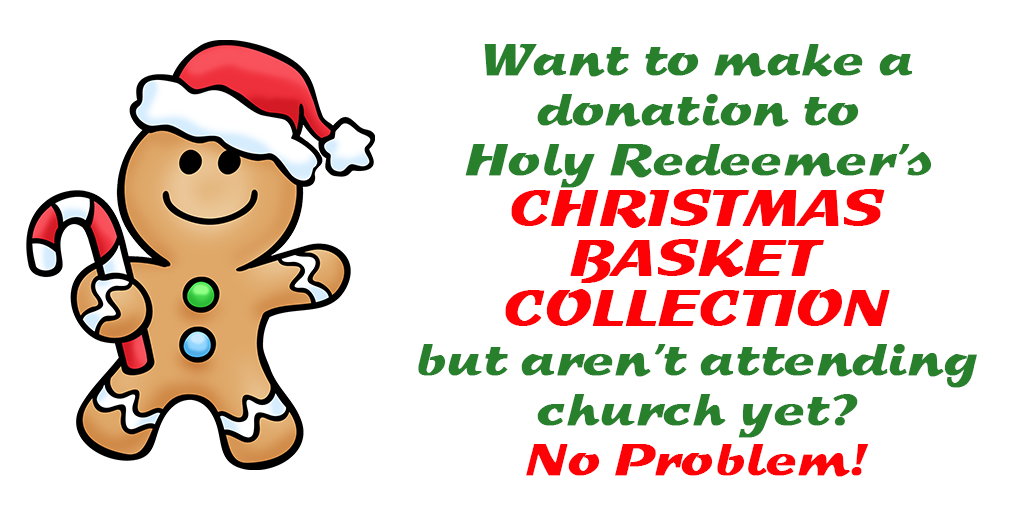 Christmas Baskets – Holy Redeemer