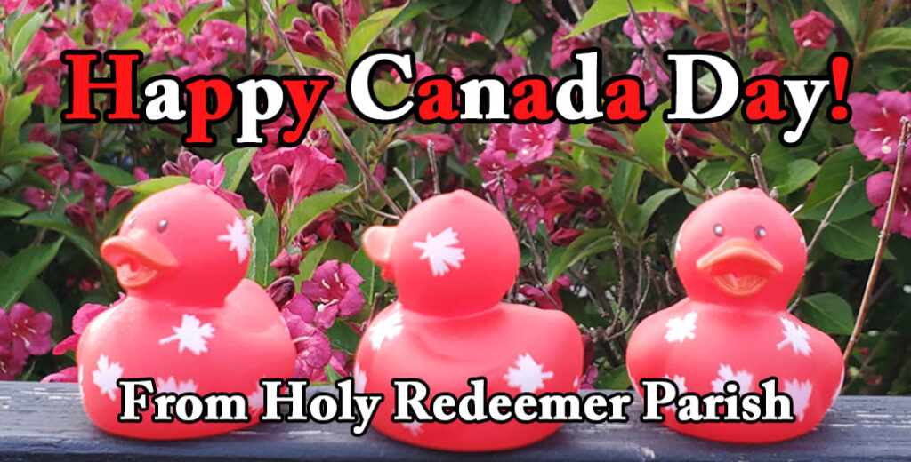 Happy Canada Day from Holy Redeemer Parish!