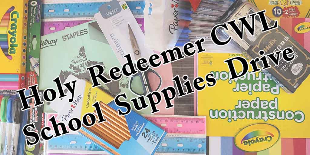 Holy Redeemer CWL
School supplies drive